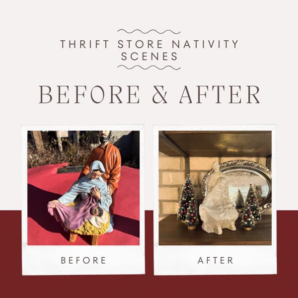 Thrift Store Nativity scenes before and after