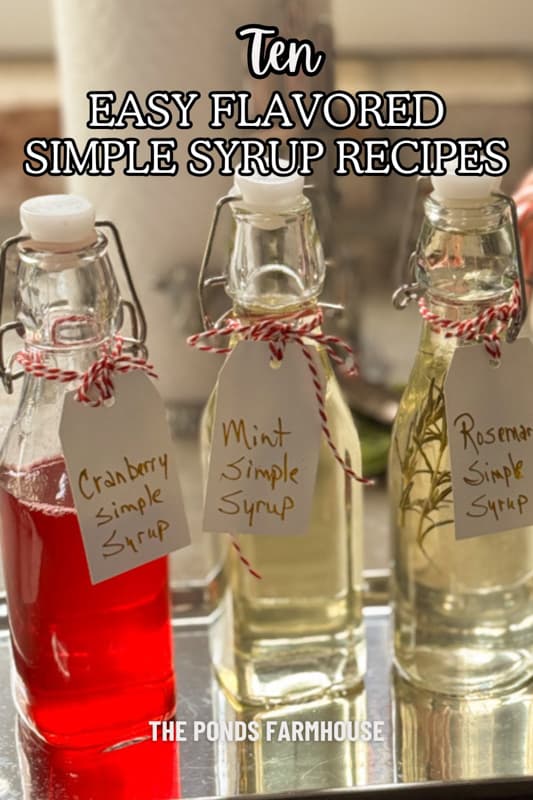 Ten Easy Flavored Simple Syrup Recipes