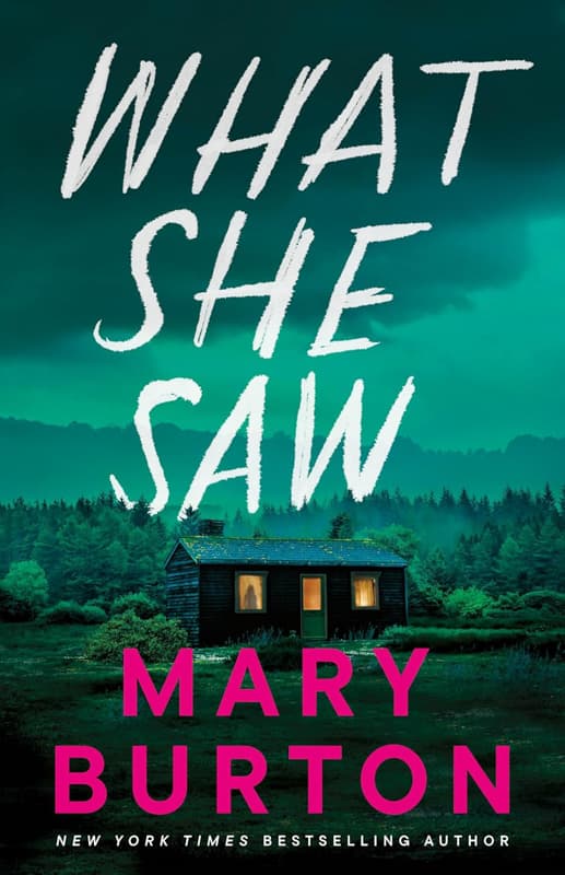 What She Saw - Mary Burton