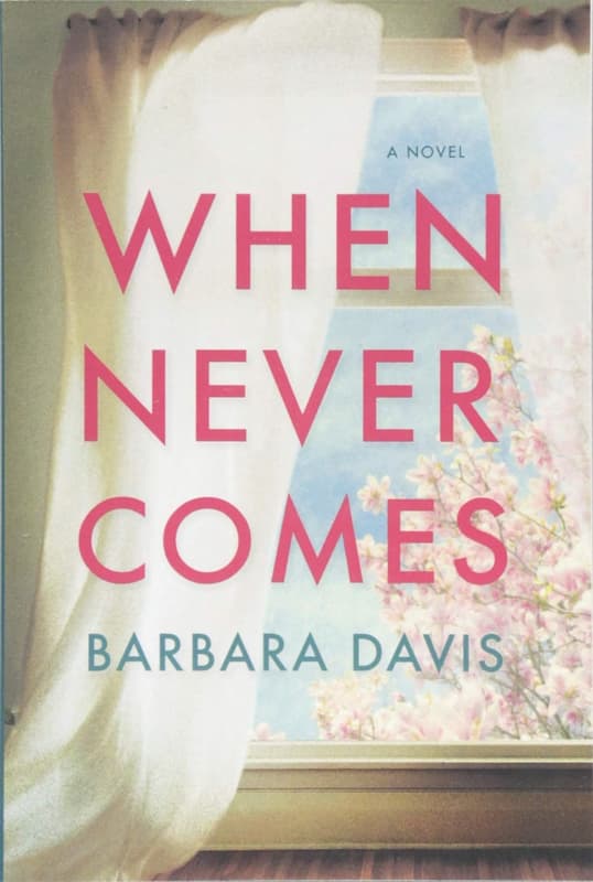 When Never Comes - Barbara Davis