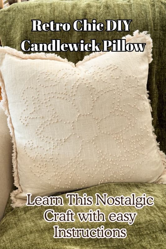 Retro Chic DIY Candlewick Pillow: Nostalgic Embroidery Craft Tutorial