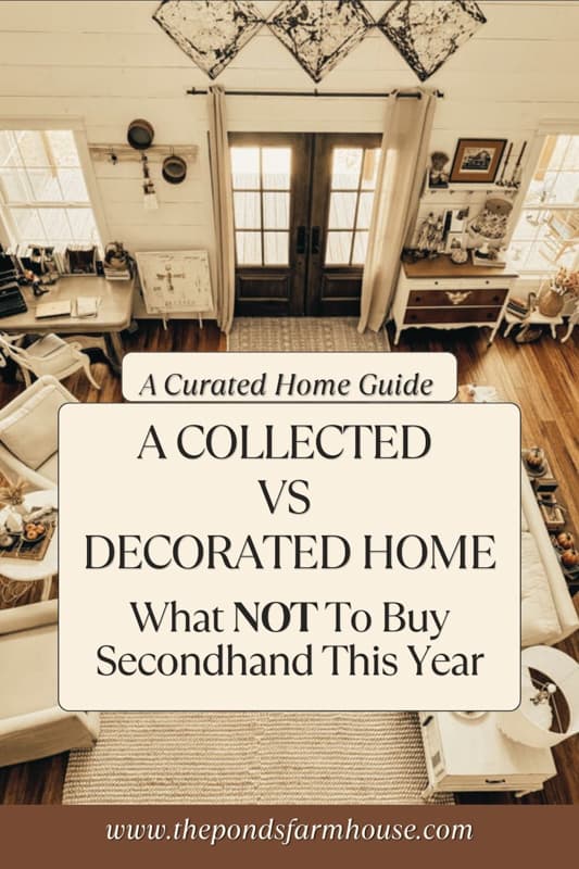 Collected VS Decorated Home What Not to buy secondhand this year