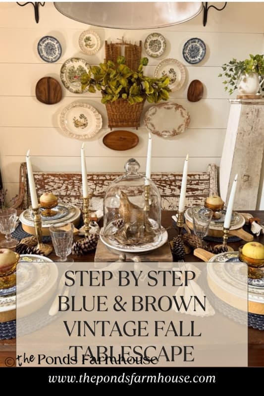 Blue and White Vintage Fall Tablescape Step by Step
